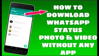 How to download Whatsapp status Videos & Photos without any App screenshot 3