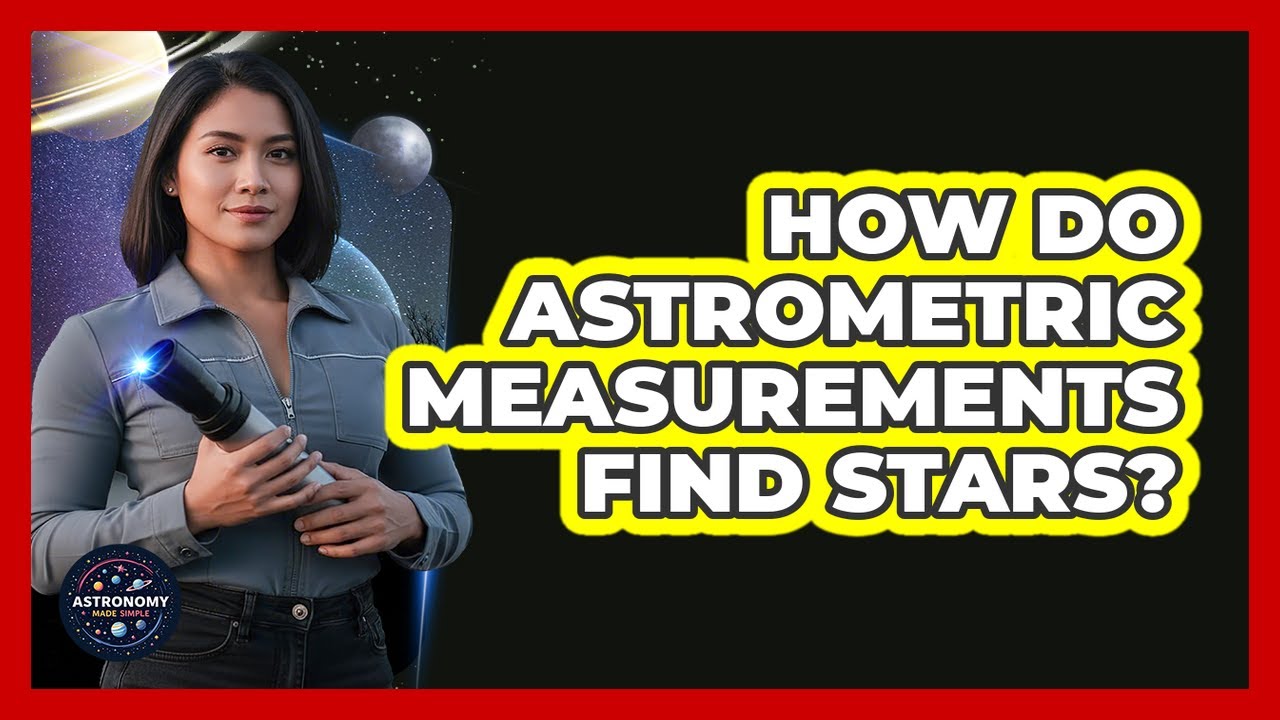 How Do Astrometric Measurements Find Stars?