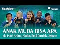 Anak Muda Bisa Apa ala Putri Ariani, Abdur, Emil Dardak, Jejouw | Mata Najwa