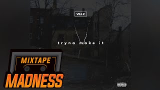 Villz - Tryna Make It Mixtape Madness
