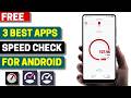 3 Best Free Speed Check Apps for Android 2026
