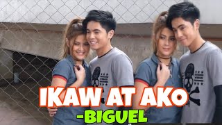 Ikaw At Ako-Featuring Biguel Team Biguel
