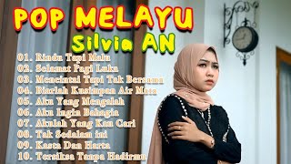 Hits Full Album Terbaru Silvia An Viral 2023 Pop Melayu Enak di Dengar Hits Full Album Terbaru Silvia An Viral 2023 Pop Melayu Enak di Dengar