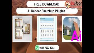 FREE DOWNLOAD, WA 0851-7992-5383 Ai Render Sketchup Plugins MiltonKeynes