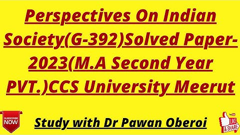 Perspectives On Indian Society(G-392)Solved Paper-2023(M.A Second Year PVT.)CCS University Meerut