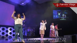 Fairview Village Church | Easter Sunday 4-17-2022