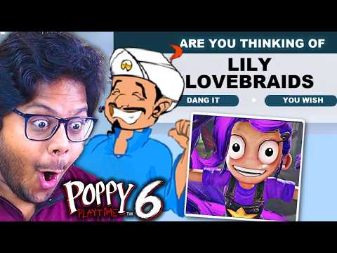 POPPY PLAYTIME CHAPTER 6 VS THE AKINATOR | AYUSH MORE 😱