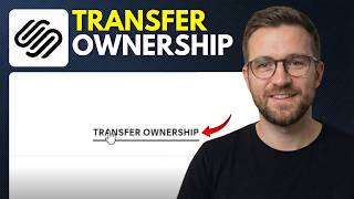 How to Transfer Ownership of Your Squarespace Website (Step By Step 2026)