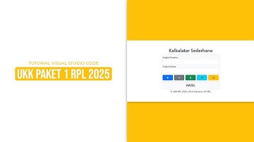 Tutorial - UKK Paket 1 Tahun 2025 RPL Aplikasi Kalkulator