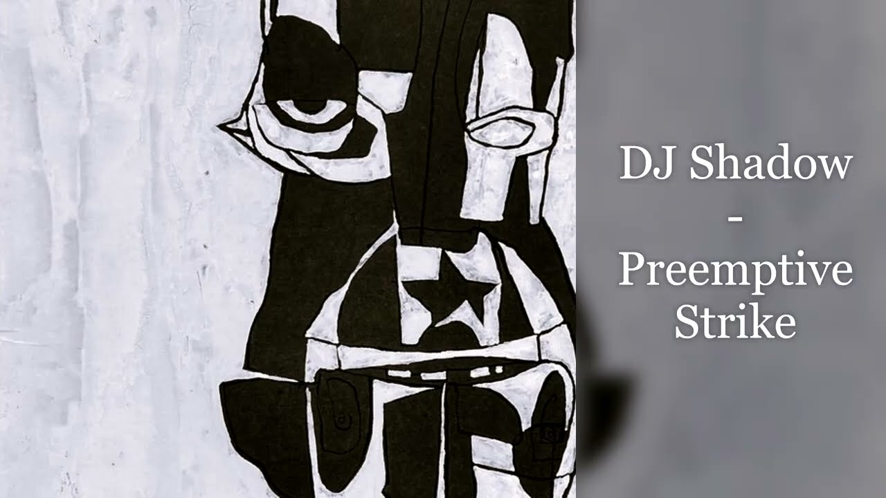 DJ Shadow - Preemptive Strike (No AI) - YouTube