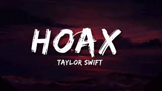 Hoax - Taylor Swift (Lyric)