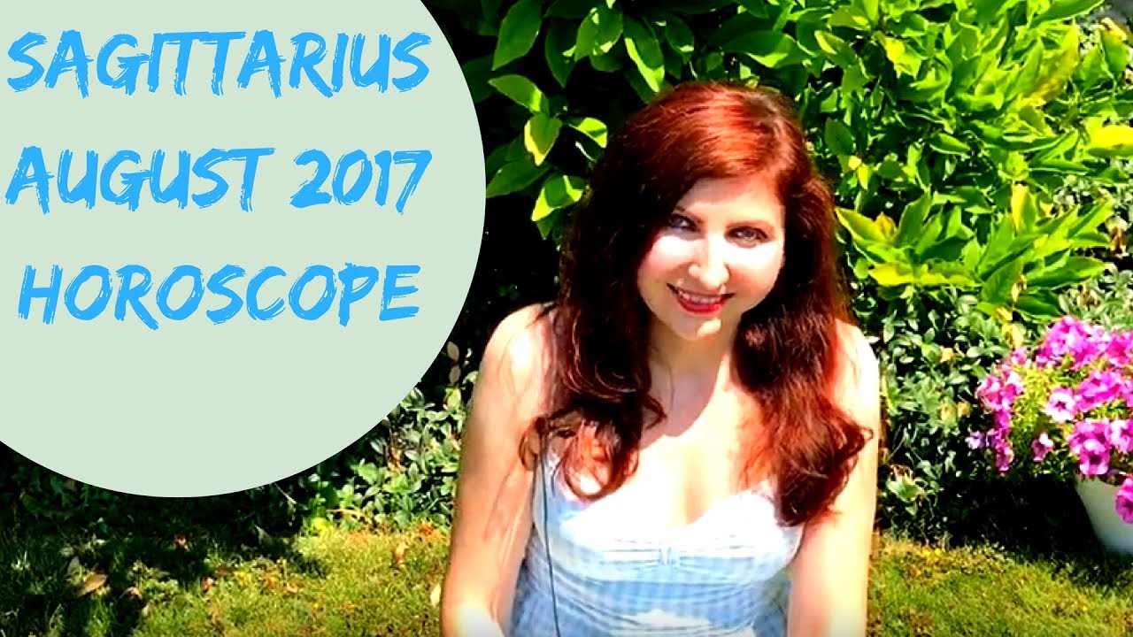 Sagittarius August 2017