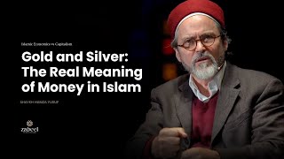 Download Lagu Gold and Silver  - The Real Meaning of Money in Islam - Shaykh Hamza Yusuf MP3