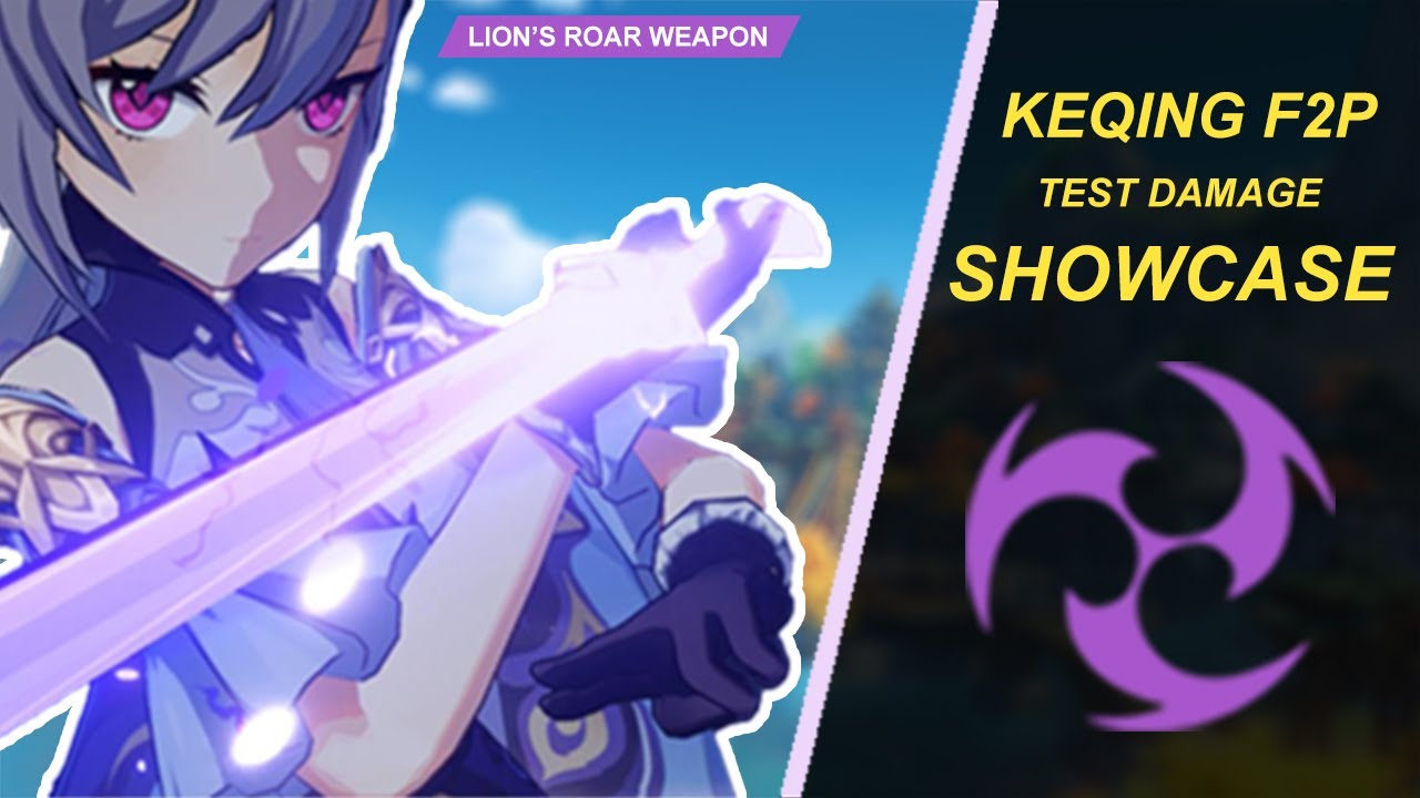 KEQING F2P LION'S ROAR SHOWCASE! Genshin Impact YouTube