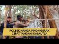 POLSEK NANGA PINOH GERAK CEPAT TANGANI KARHUTLA