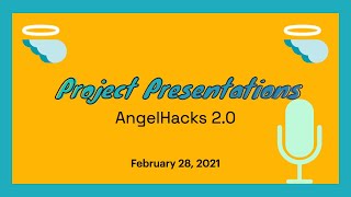 AngelHacks 2.0 Project Presentations