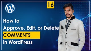 How to Approve, Edit, or Delete Comments in WordPress Urdu/Hindi | WordPress Comments