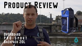 Product Review: OverBoard Pro-Sport Backpack -20L review