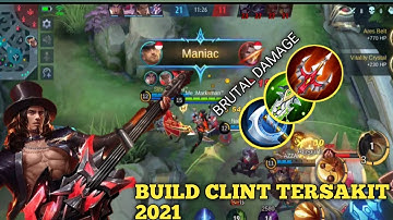 BUILD CLINT TERSAKIT 2021||CLINT GAMEPLAY||MOBILE LEGENDS