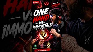 😈ONE-HAND vs IMMORTALS | LIVE🔥 screenshot 1
