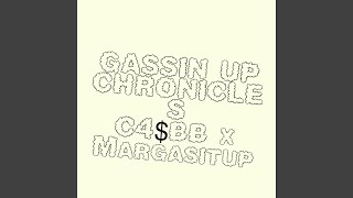 GASSIN UP