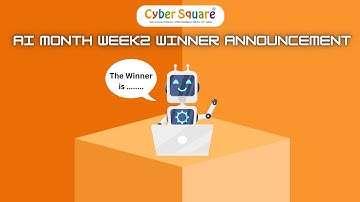 AI Month Week2 Winner Announcement | Cyber Square for schools