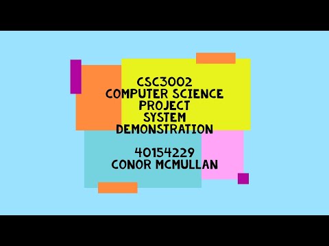 CSC3002 - System Demonstration - PK01 - Animation of Graph Algorithms - 40154229 - Conor McMullan
