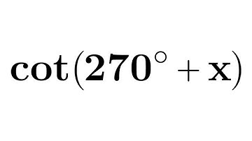 cot(270 + x) | cot(3pi/2 + x) | cot(270 + A) | cot(3pi/2 + A) | cot(270 + theta)