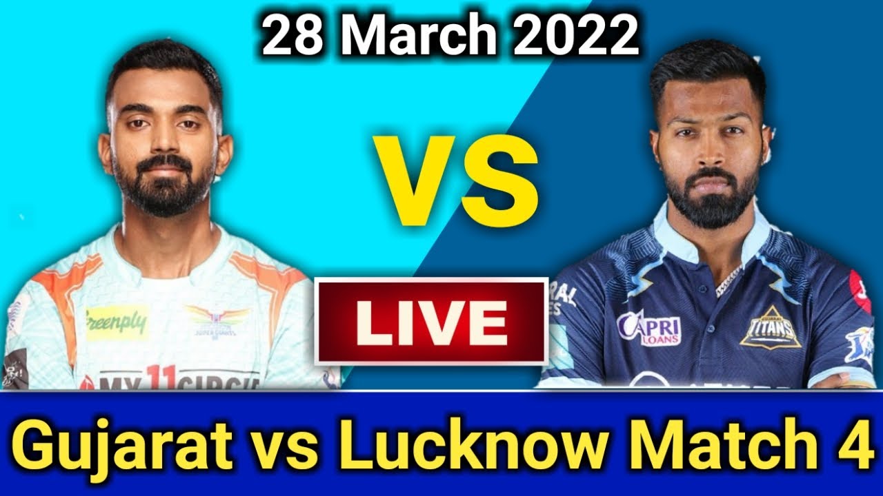 LIVE - IPL 2022 Live Score, GT vs LSG Live Cricket match highlights today