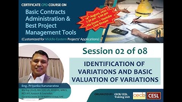 CPD (CA & PM)- 02 of 08: Identification of Variations and Basic Valuation of Variations