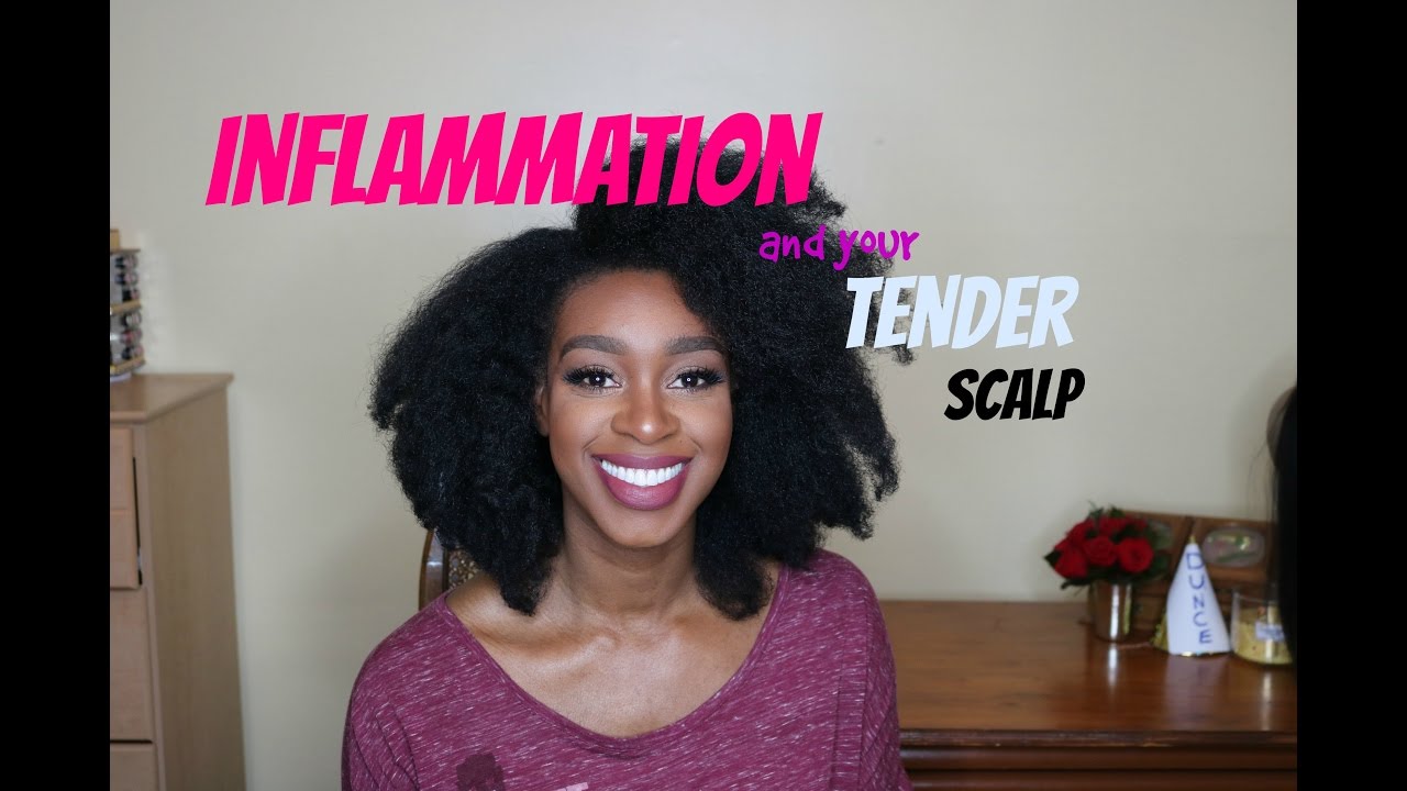 Tips For Tender Scalp Sore Scalp Inflamed Scalp On Natural Hair How To Treat Youtube Sores On Scalp Scalp Hair Loss Natural Hair Styles [ 720 x 1280 Pixel ]