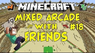 Minecraft: Mineplex Mixed Arcade with Friends #18 [Get the Infestor]