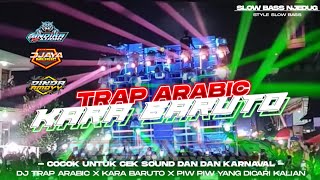 DJ CEK SOUND TRAP ARABIC X KARA BORUTO SLOW BASS / free FLM