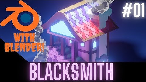 MODELLING A BLACKSMITHY WITH BLENDER! | Speed Modelling #01