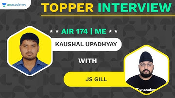 J S Gill interviews Kaushal Upadhyay, #GATE_2021_Mechanical Rank 174