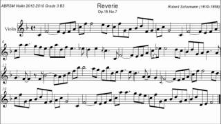 ABRSM Violin 2012-2015 Grade 3 B:3 B3 Schumann Traumerei Reverie Op.15 No.7 Sheet Music