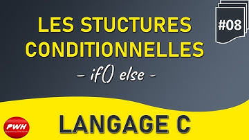 #08 Langage C - Les Structures Conditionnelles- Partie 2