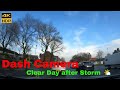Dash Camera -2022 4K  | Clear Day after the Storm Eunice