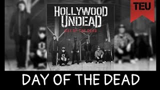 Hollywood Undead - Day of the Dead {With Lyrics}