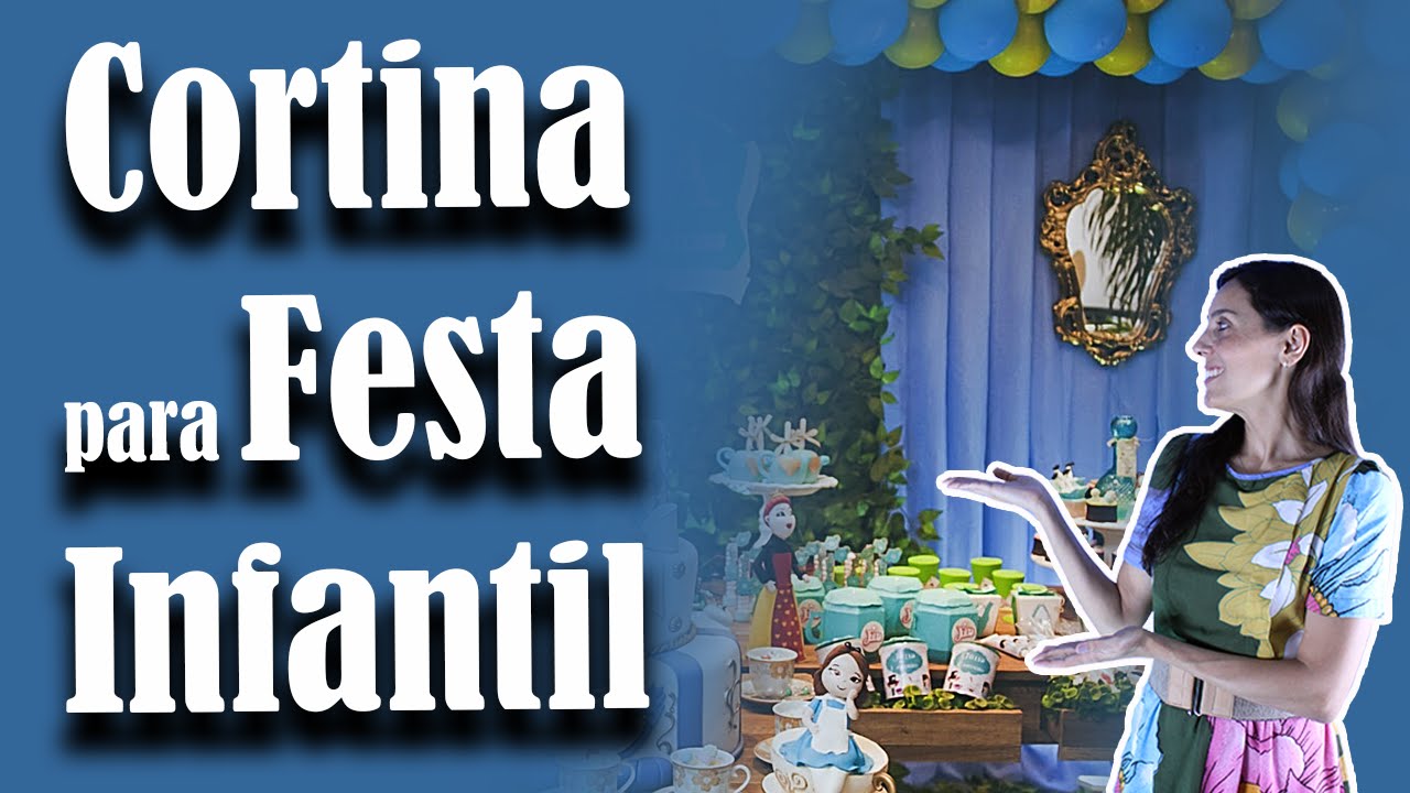 Como fazer uma Cortina para Festa Infantil | Andreia Faleiros