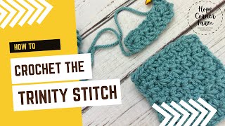 Trinity Stitch Crochet Tutorial | How to Trinity Stitch in Crochet | Hope Corner Farm Crochet