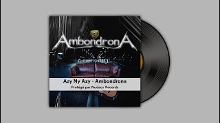 Azy Ny Azy - Ambondrona ✅