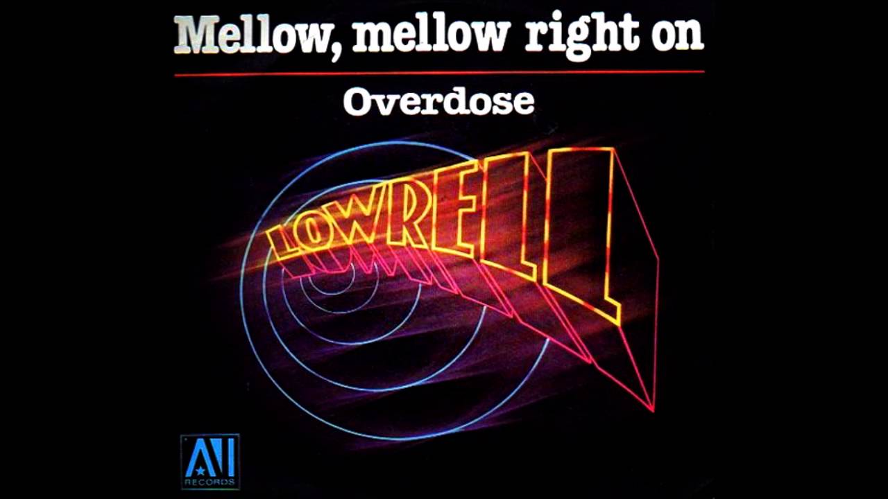 Lowrell - Mellow Mellow Right On     1979