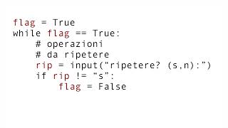 Python il ciclo while con variabile flag