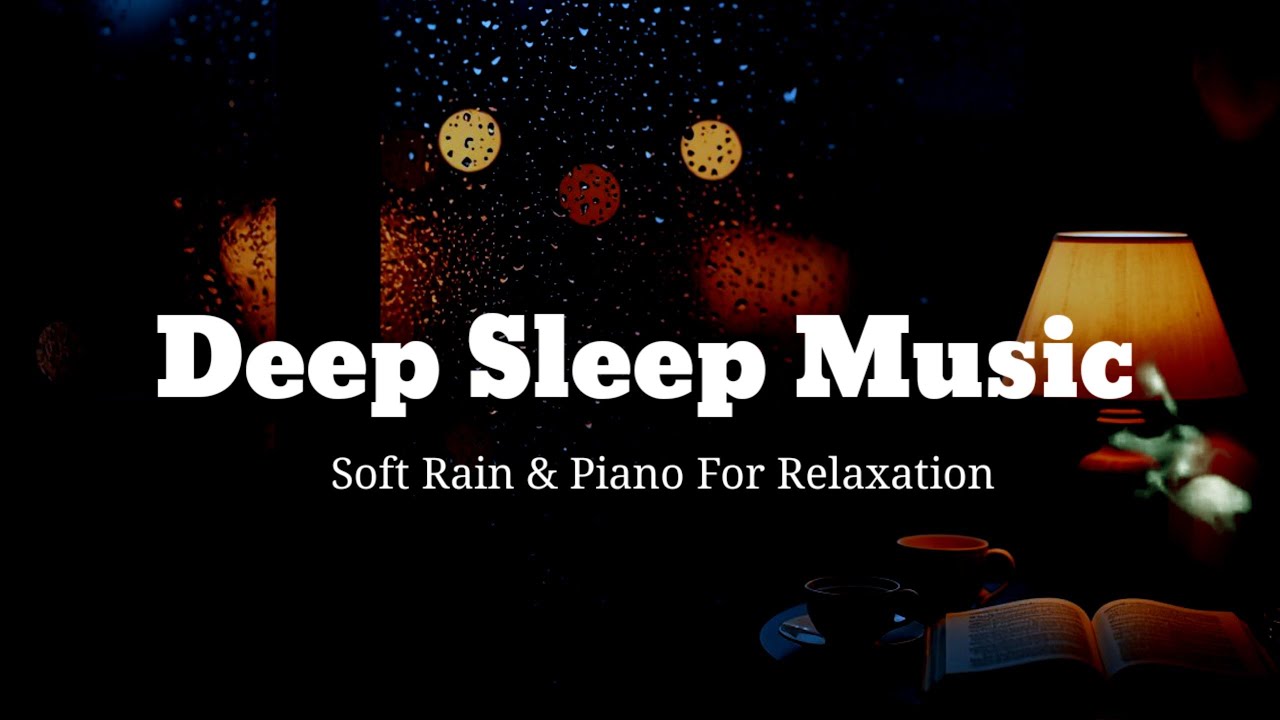 Relaxing Rain & Piano After Rain | Cozy Night Window for Deep Sleep