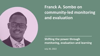 Franck A. Sombo on community-led monitoring and evaluation
