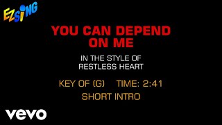 Restless Heart - You Can Depend On Me (Karaoke EZ Sing)