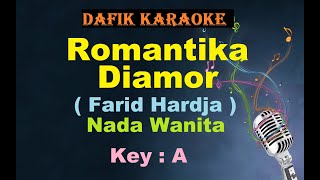 Romantika Diamor (Karaoke) Farid Hardja Nada Wanita /Cewek Female Key A