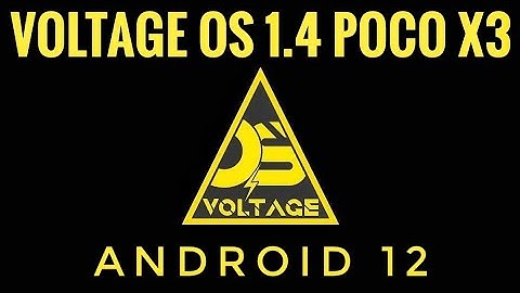 Official Voltage Os 1.4 Android 12 Poco X3 with BGMI 90fps February Security Patch