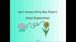 April Showers Vocal Exploration